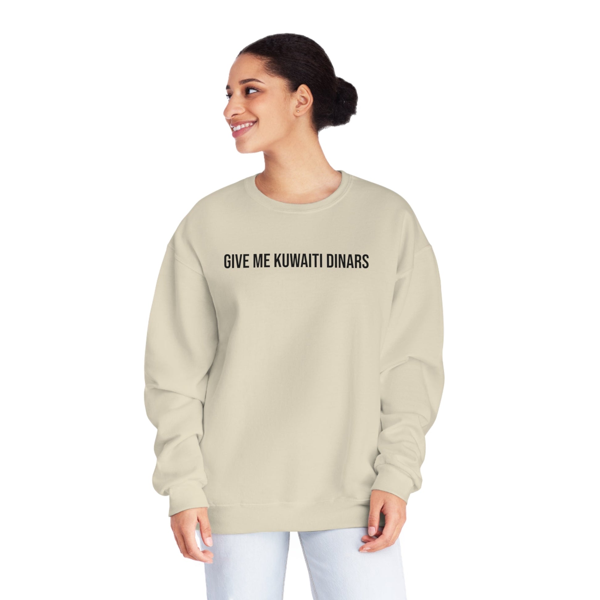 Give Me Kuwaiti Dinars Unisex Crewneck Sweatshirt - Existential Quotes