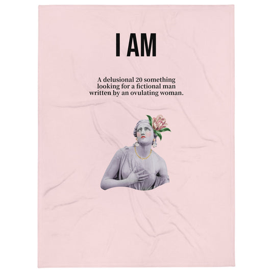 I am a Delusional 20 Something Pin Throw Blanket - Existential Quotes