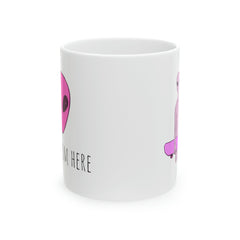 Not From Here Ceramic Mug, 11oz - Existential Quotes