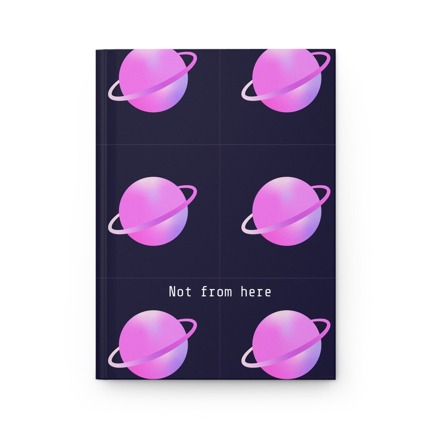 Not From Here Hardcover Journal Matte - Existential Quotes