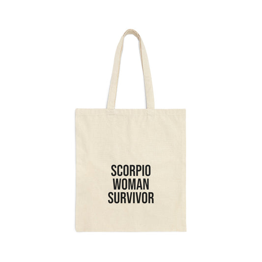 Scorpio Woman Survivor Cotton Canvas Tote Bag - Existential Quotes