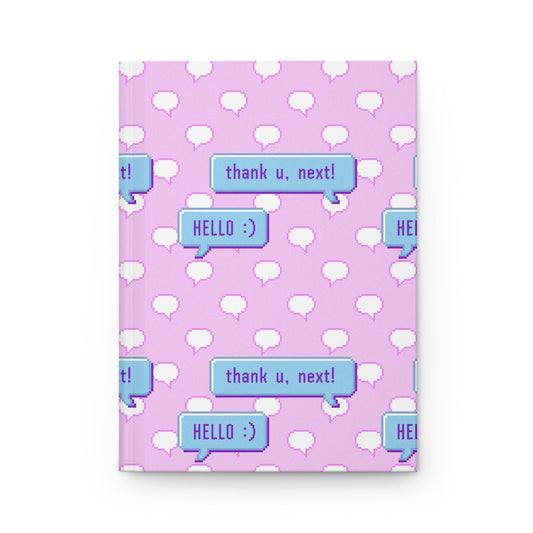 Thank U, Next Hardcover Journal Matte - Existential Quotes