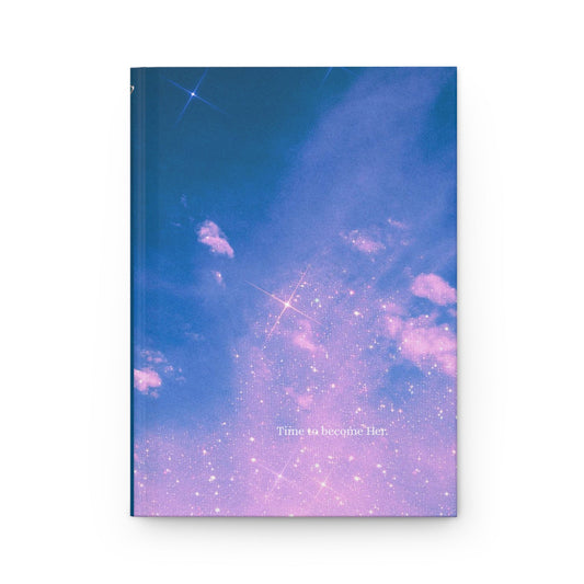 Time to Become Her Hardcover Journal Matte - Existential Quotes