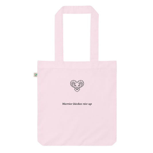 Warrior Bitches Rise up for Aries Sign Organic Tote Bag - Existential Quotes