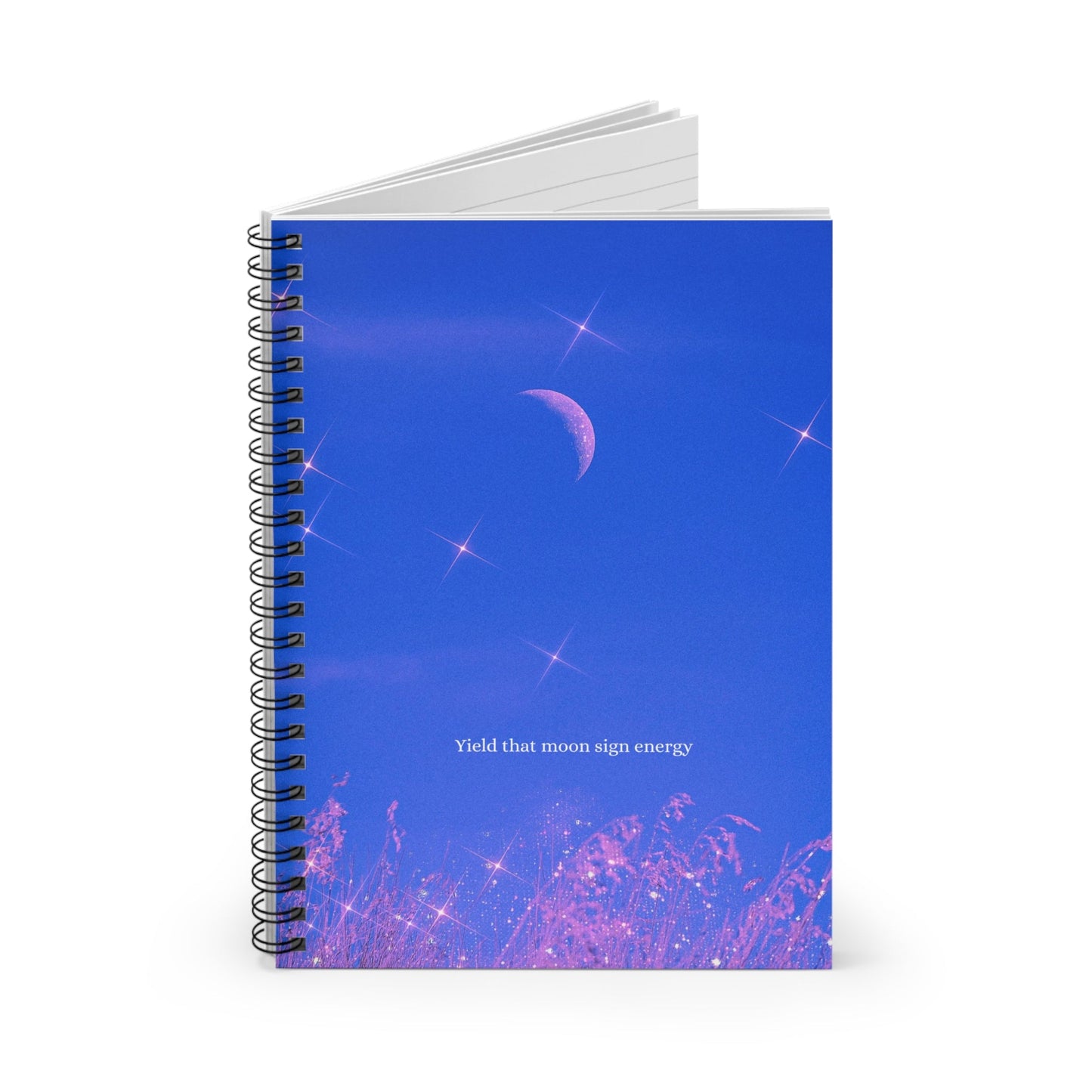 Yield that Moon Sign Energy Spiral Notebook - Ruled Line - Existential Quotes